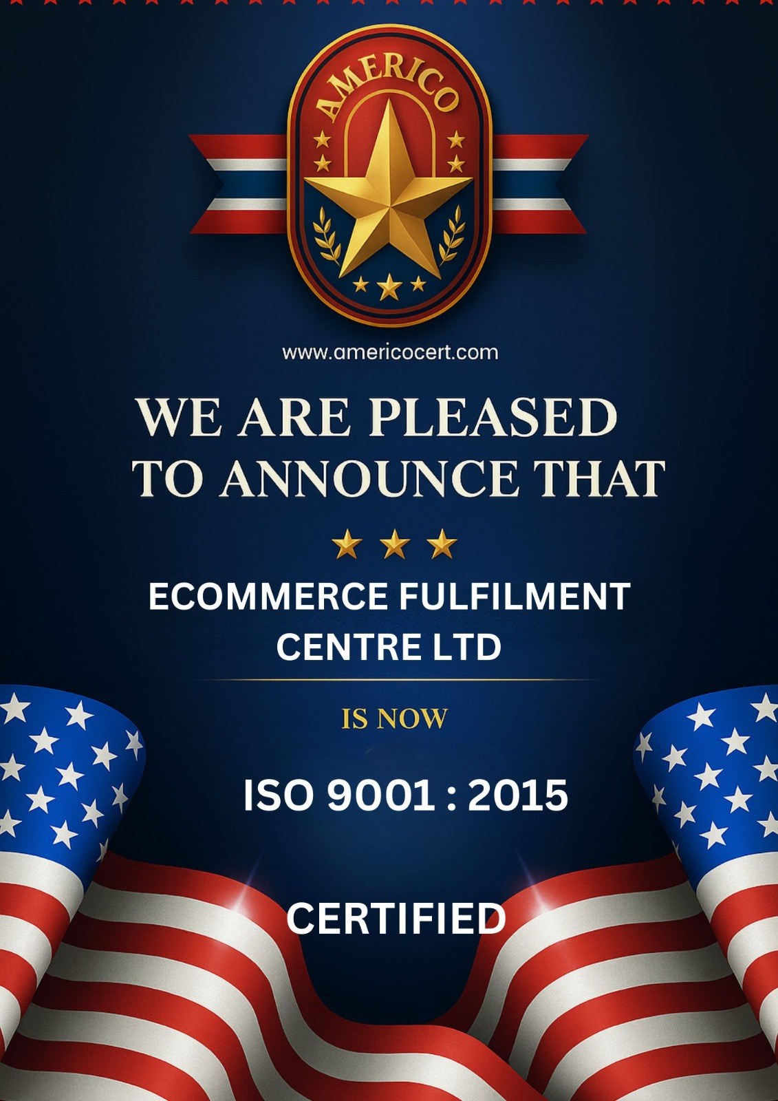 Americo ISO 9001 2015 certification announcement for Ecommerce Fulfilment Centre Ltd